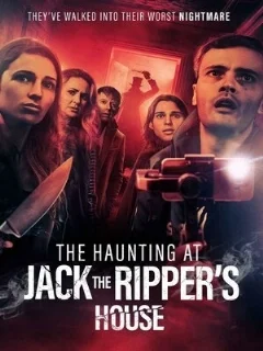  The Haunting at Jack the Ripper's House 